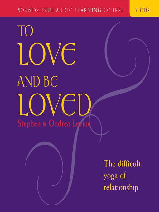 Title details for To Love and Be Loved by Ondrea Levine - Available